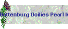 Battenburg Doilies Pearl Ivory