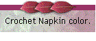 Crochet Napkin color.