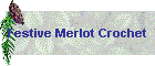 Festive Merlot Crochet