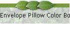 Envelope Pillow Color Border