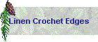 Linen Crochet Edges
