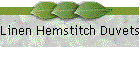 Linen Hemstitch Duvets