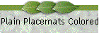 Plain Placemats Colored