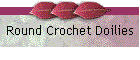 Round Crochet Doilies